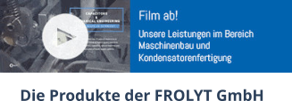 Die Produkte der FROLYT GmbH
