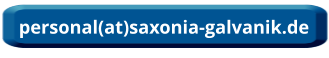 personal(at)saxonia-galvanik.de