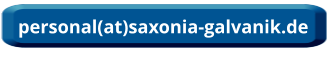 personal(at)saxonia-galvanik.de